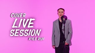 Kyle Ruh - Cover live session