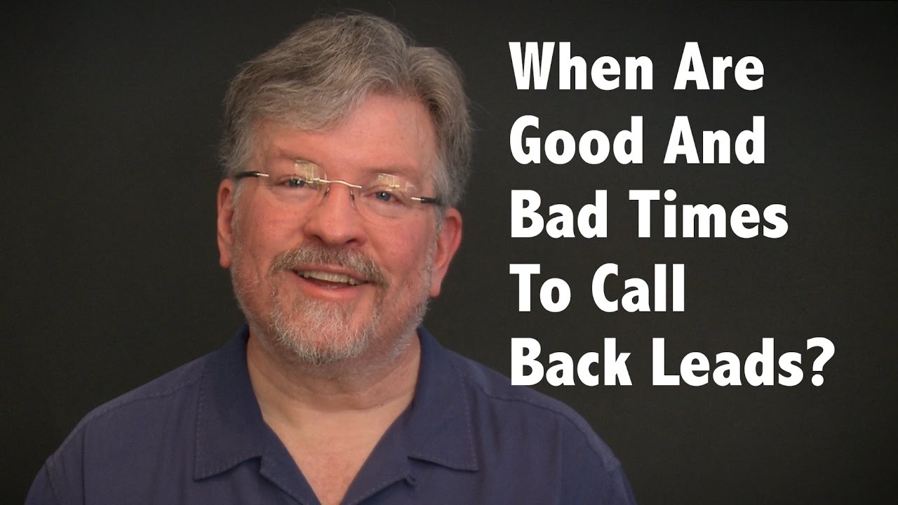 When Is a Good Time To Call Back Leads?