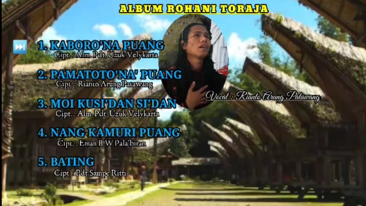 Album Rohani Toraja By. Rianto Arung Patawang