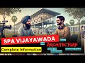 Spa Vijayawada Review | Detailed College Information for Architecture | ArchGenesis