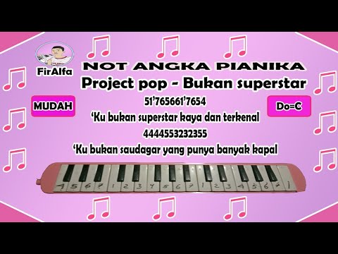 Lagu Pop Not Angka Not angka pianika lagu pop Project pop - Bukan superstar - YouTube