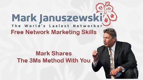 Learn the 3Ms & The Method Free Networking Skill