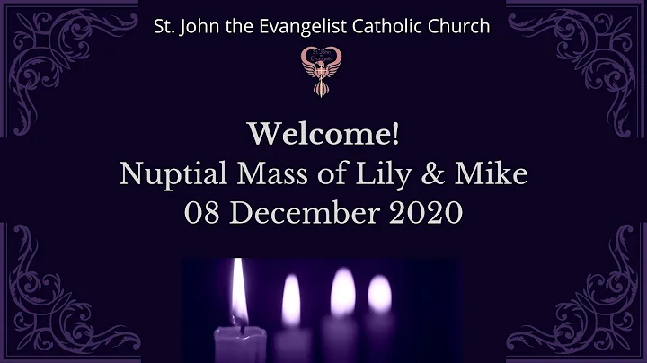 Livestream Nuptial Mass for Lily Alexander and Mik...