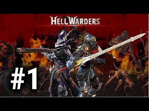 [Episode 1] Hell Warders PS4 Gameplay [It's Finally Out!]