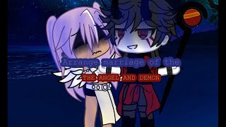 🖤| Arrange Marriage Of The Demon And Angel| GLMM | Full version ||🖤~ Made by : Recconect_gacha~