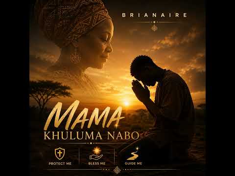 Brianaire - Mama khuluma nabo 