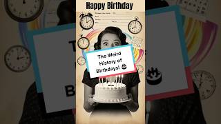 Why Your Birthday Exists… Thanks History!  #history #birthday