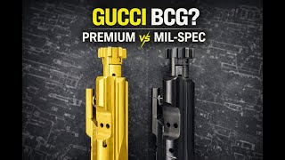Do You Need a Gucci Bolt Carrier | Lantac Titanium Nitride vs Mil-Spec BCG