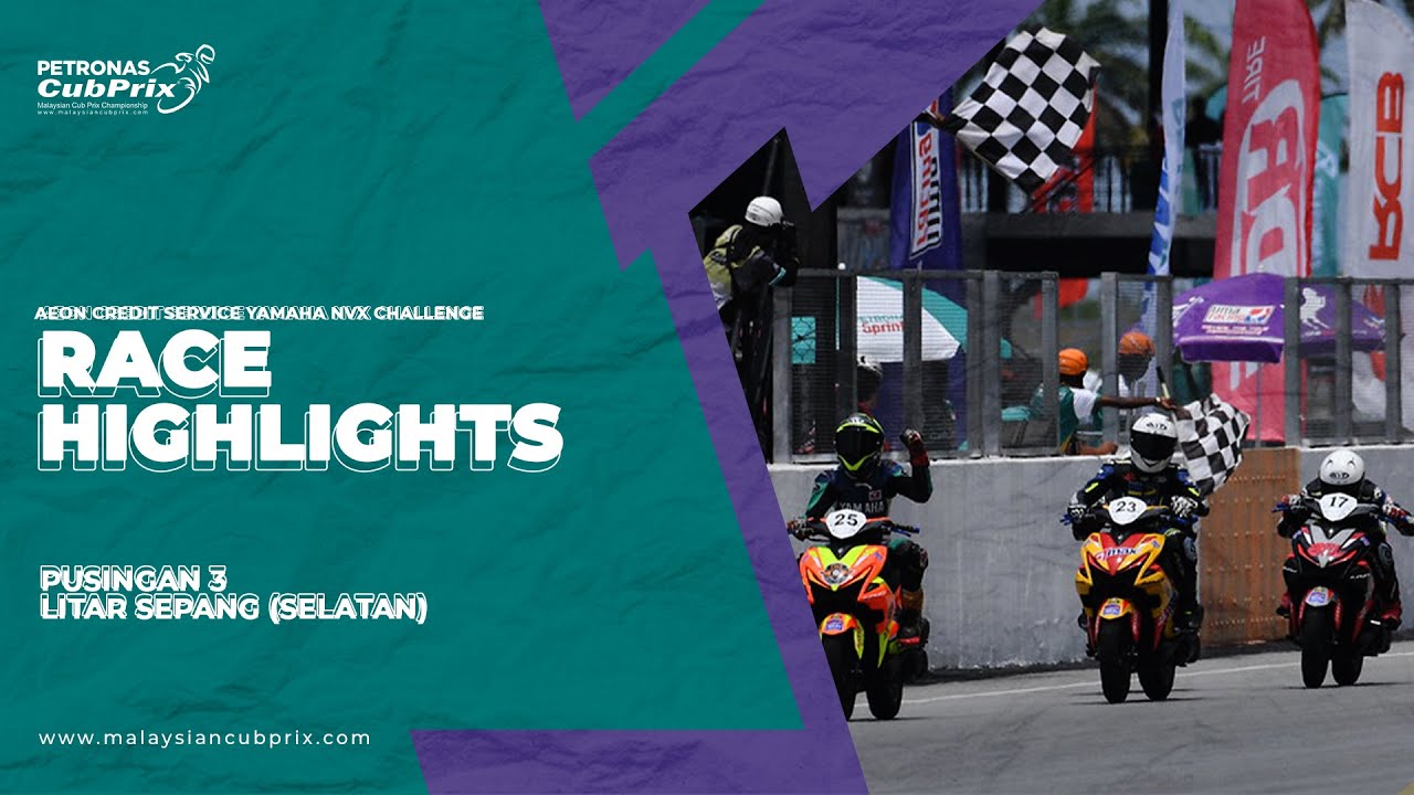 CUB PRIX 2020 | AEON CREDIT SERVICE YAMAHA NVX CHALLENGE PUSINGAN 3 | LITAR SEPANG (SELATAN)