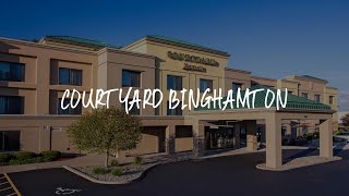 Courtyard Binghamton Review - Vestal , United States of America