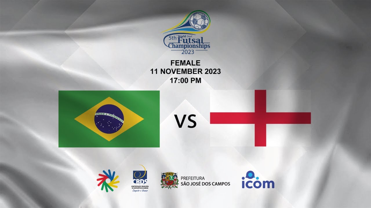 WOMEN - 11/11 - BRAZIL VS ENGLAND