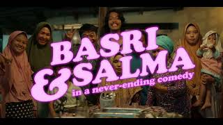 Basri &amp; Salma in a Never-Ending Comedy by Khozy Rizal - Official Trailer