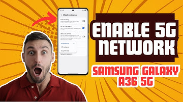 How to Enable 5G Network On Samsung Galaxy A36 5G – Quick & Easy Setup Guide!