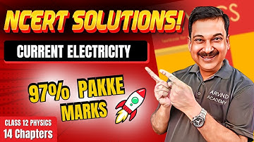 Current Electricity 🚀 Class 12 Physics NCERT Solutions | 97% Pakke Marks! 🔥 #ArvindAcademy