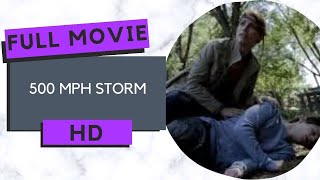 500 MPH Storm | Adventure | HD | Full Movie in english