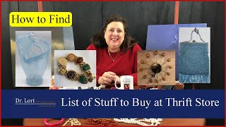 Thrift Store Shopping List #1 | Glass, Jewelry, Ceramics, Purses, Furniture, Paintings by Dr. Lori