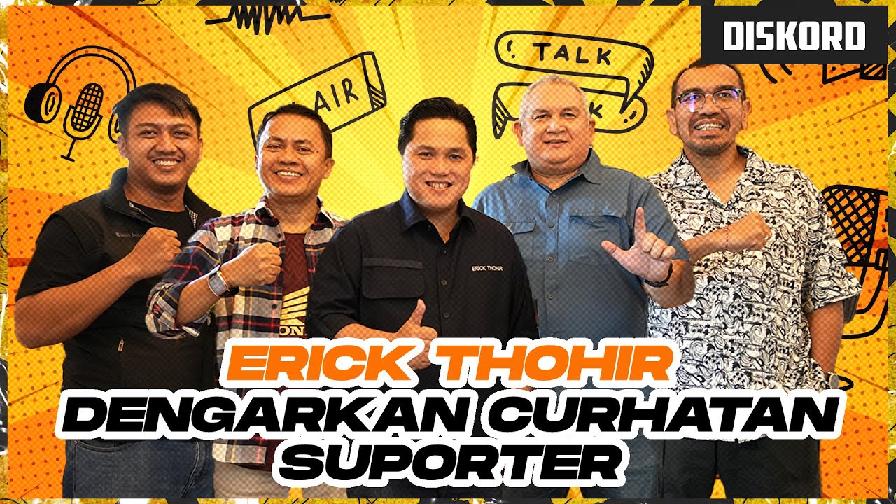 EKSKLUSIF: Erick Thohir Dengarkan Curhat Suporter Persija, PSM, dan Persita - #DISKORD