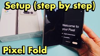 Pixel Fold: How to Setup (step by step)