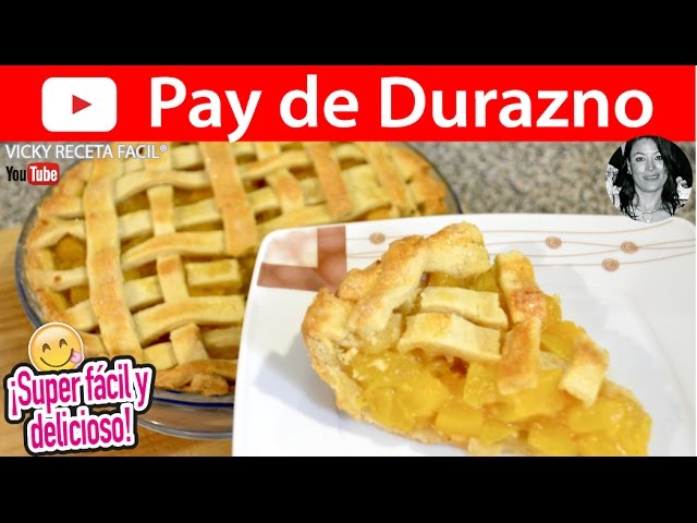 PAY DE DURAZNO | Vicky Receta Facil | VICKY RECETA FACIL