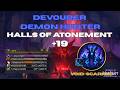 +19 Halls of Atonement Devourer DH Void-Scarred