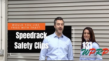 Speedrack Safety Clips - Would You Like Fries With That? - Episode 131