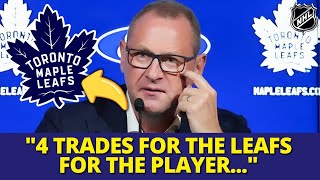 ATTENTION! 4 TRADES FOR A BIG LEAFS STAR! NEGOTIATIONS UNDERWAY? MAPLE LEAFS NEWS