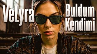 Velyra - Buldum Kendimi 