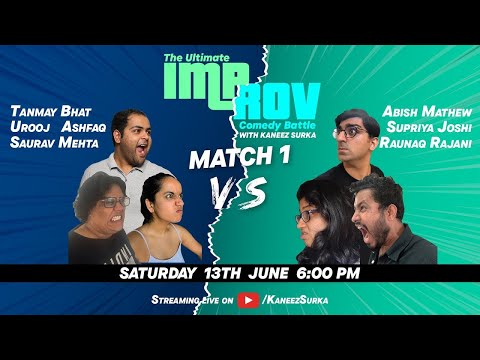Improv Battle Match 1 Feat. @tanmaybhat  @sonofabish  @uroojashfaq9701 and more.