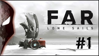 Far lone sails. Прохождение (без комментариев).