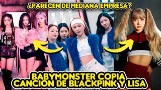 ACUSAN A BABYMONSTER DE SONAR IGUAL A CANCIÓN DE LISA Y BLACKPINK CON BATTER UP