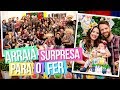 ARRAIÁ SURPRESA PARA O FER