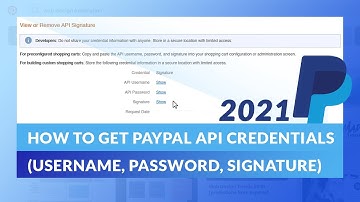 How to Get PayPal API Credentials (Username, Password, Signature) in 2021