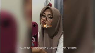 VIRAL TIK-TOK‼️FADILAH SS CHA-CHA INDIA GULLY MATA NEW REMIX