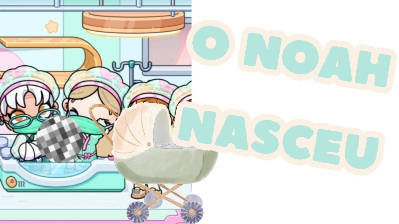 O NOAH NASCEU!!