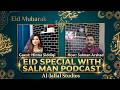 Eid Special with Salman | Henna Siddiqi | Eid Memories, Community Work & Entrepreneurship | Eid 2026