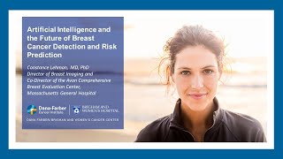 AI and the Future of Breast Cancer Detection and Risk Prediction - Constance Lehman, MD, PhD