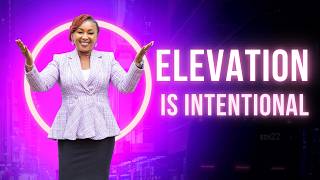 Elevation is Intentional