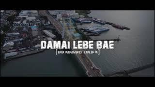 Damai Lebe Bae (Remix) Terbaru2021_Eker_Makawekes_x_Farlen_M