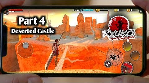 Ryuko - Legend of Shadow Hunter  - Android Gameplay | Deserted Castle | part 4