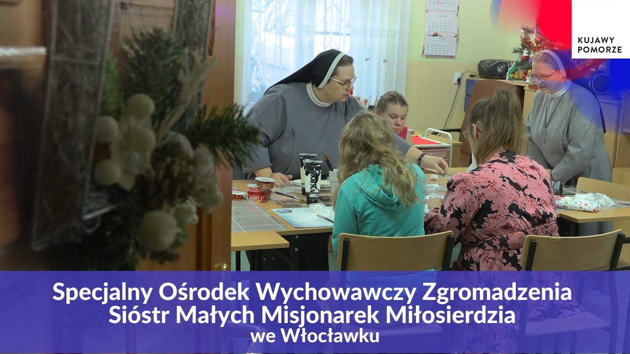 Specjalny Ośrodek Wychowawczy Zgromadzenia Sióstr Małych Misjonarek Miłosierdzia we Włocławku