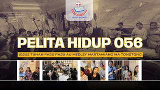 Jesus Tuhan Pasu Pasu Au Medley Martamiang Ma Tongtong [PELITA HIDUP 056]