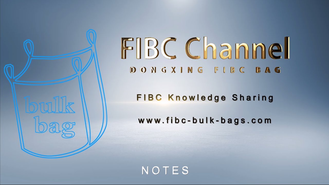 FIBC| BULKBAGS| JUMBOBAG| Notes of bulk bag