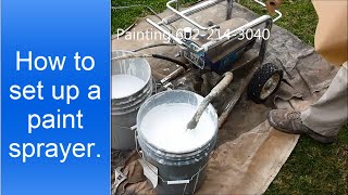 How to set up a paint sprayer.