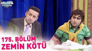 Güldür Güldür Show 175. Bölüm | Zemin Kötü