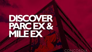 Discover Parc Extension & Mile Ex