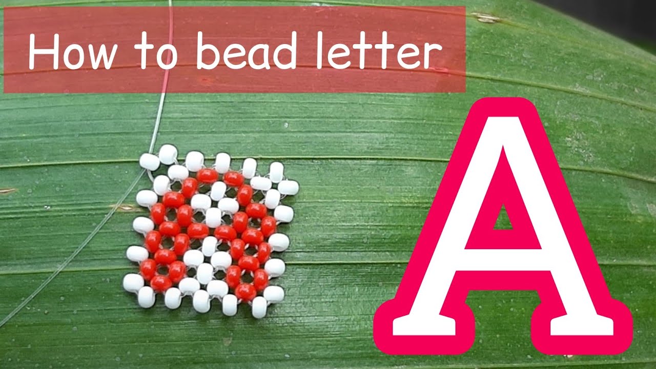 Learn How to bead Letter A Beaded bracelet tutorial /Beading for  beginners 