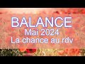 BALANCE MAI 2024 ~ La chance est au rendez-vous !