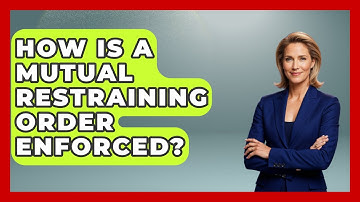 How Is A Mutual Restraining Order Enforced? - Get Divorce Answers