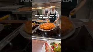 Free Food Options On MSC Meraviglia🍕#cruisetour #msc #cruise #budgettravel #cruisetips #cruiseship