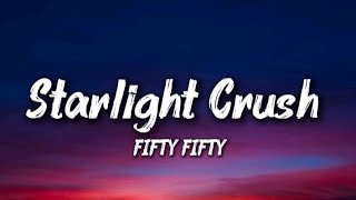 FIFTY FIFTY – Starlight Crush (lyrics) screenshot 3